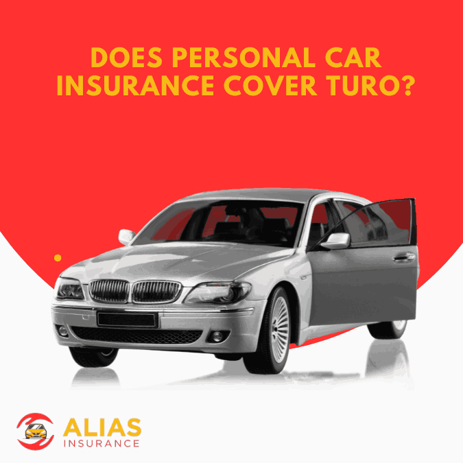 Does Personal Car Insurance Cover Turo