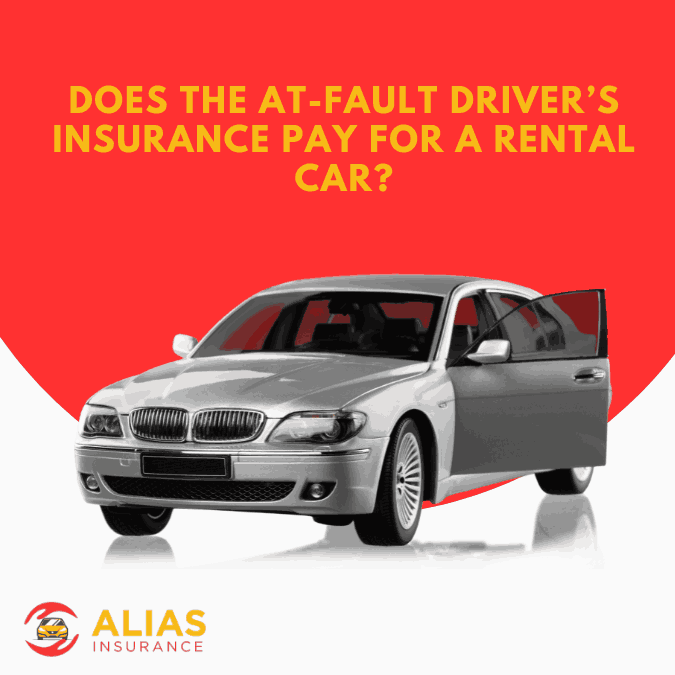 Does the At-Fault Driver’s Insurance Pay for a Rental Car