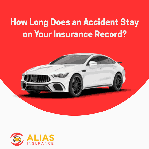 How Long Does an Accident Stay on Your Insurance Record?