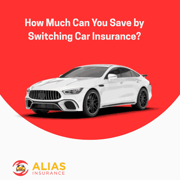 How Much Can You Save by Switching Car Insurance?