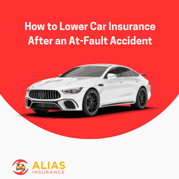 How to Lower Car Insurance After an At-Fault Accident