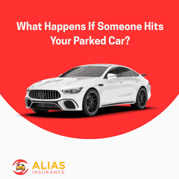What Happens If Someone Hits Your Parked Car?