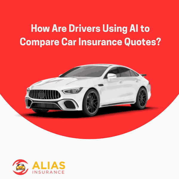 How Are Drivers Using AI to Compare Car Insurance Quotes?