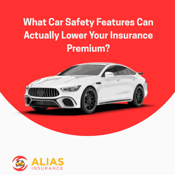 What Car Safety Features Can Actually Lower Your Insurance Premium?