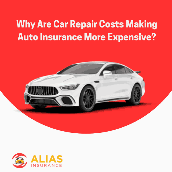 Why Are Car Repair Costs Making Auto Insurance More Expensive?