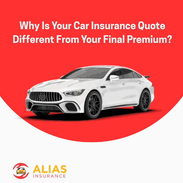Why Is Your Car Insurance Quote Different From Your Final Premium?