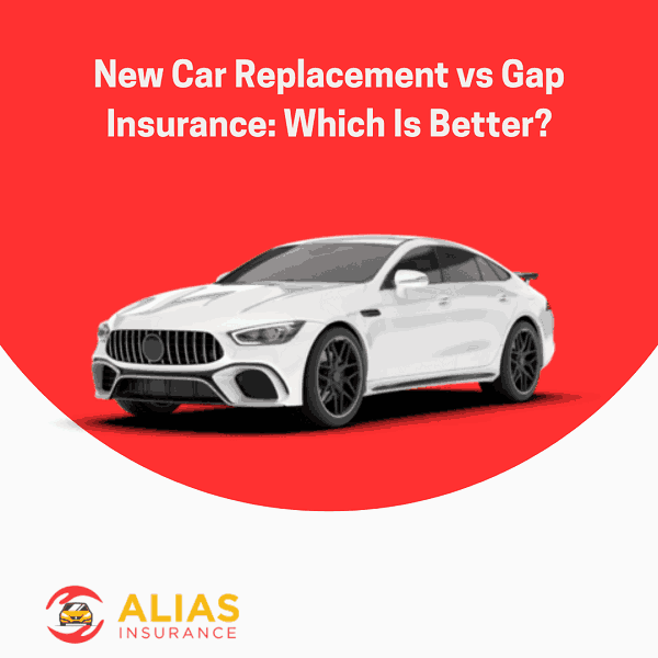 New Car Replacement vs Gap Insurance: Which Is Better?